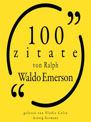 100 Zitate von Ralph Waldo Emerson - Audiobook